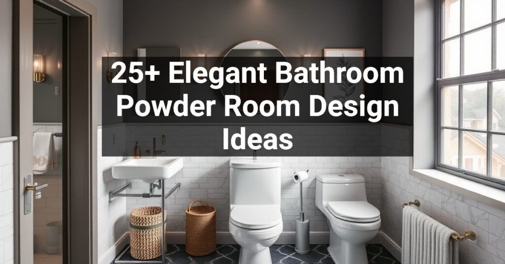 25+ Elegant Bathroom Powder Room Design Ideas