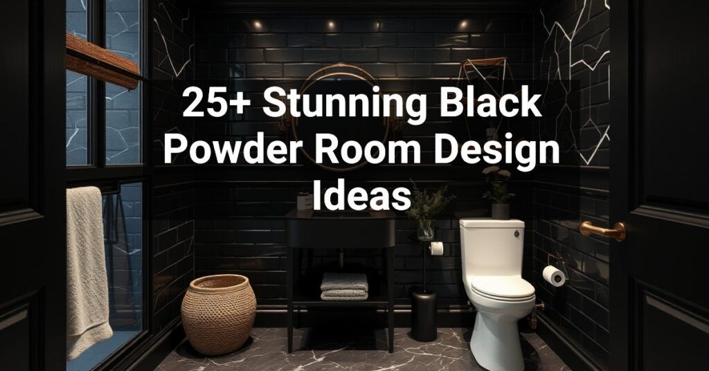 25+ Stunning Black Powder Room Design Ideas