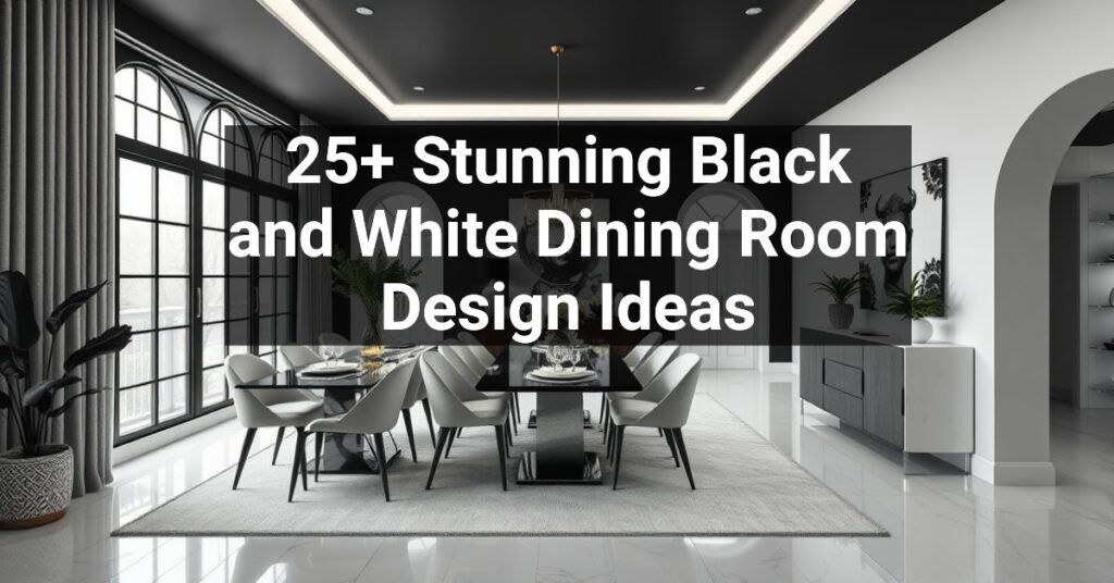 25+ Stunning Black and White Dining Room Design Ideas