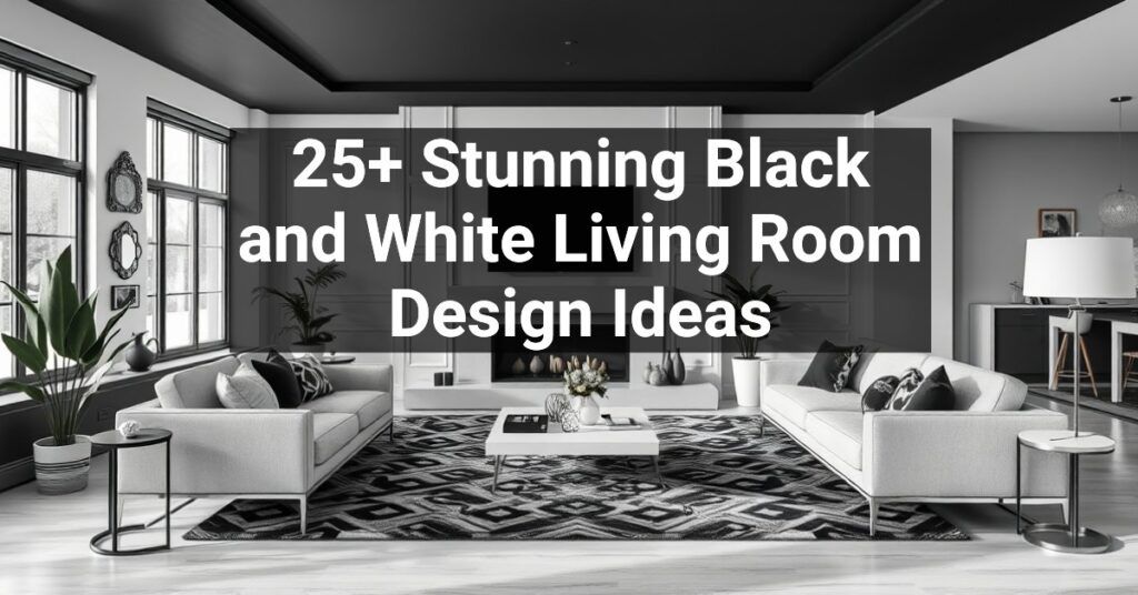 25+ Stunning Black and White Living Room Design Ideas