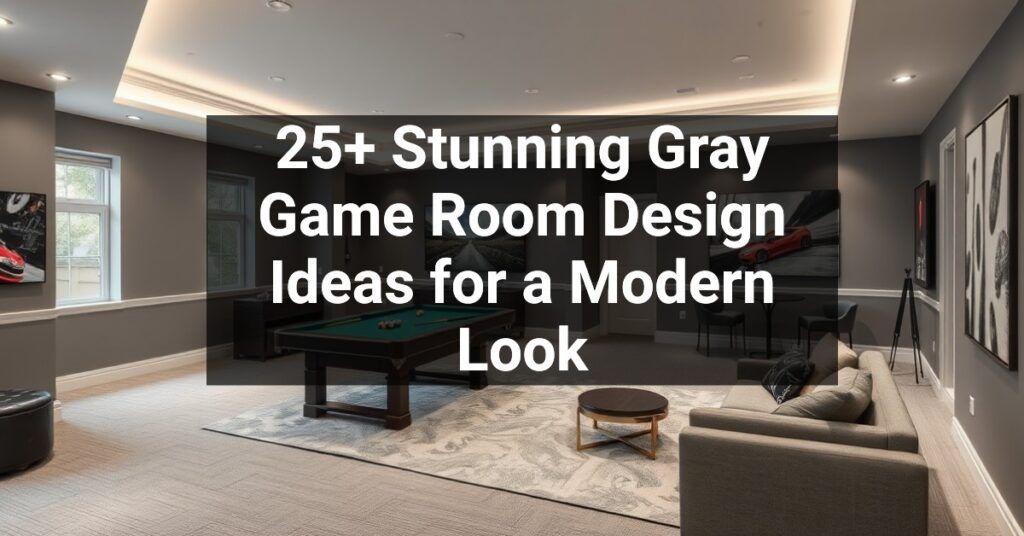 25+ Stunning Gray Game Room Design Ideas for a Modern Look