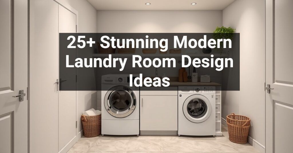 25+ Stunning Modern Laundry Room Design Ideas