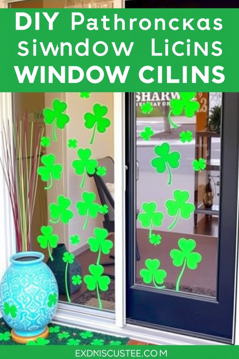 A cheerful entryway decorated for St. Patrick's Day features vibrant DIY shamrock window clings that catch the eye. The clings are arranged in playful patterns on the glass, creating a festive atmosphere that welcomes guests.