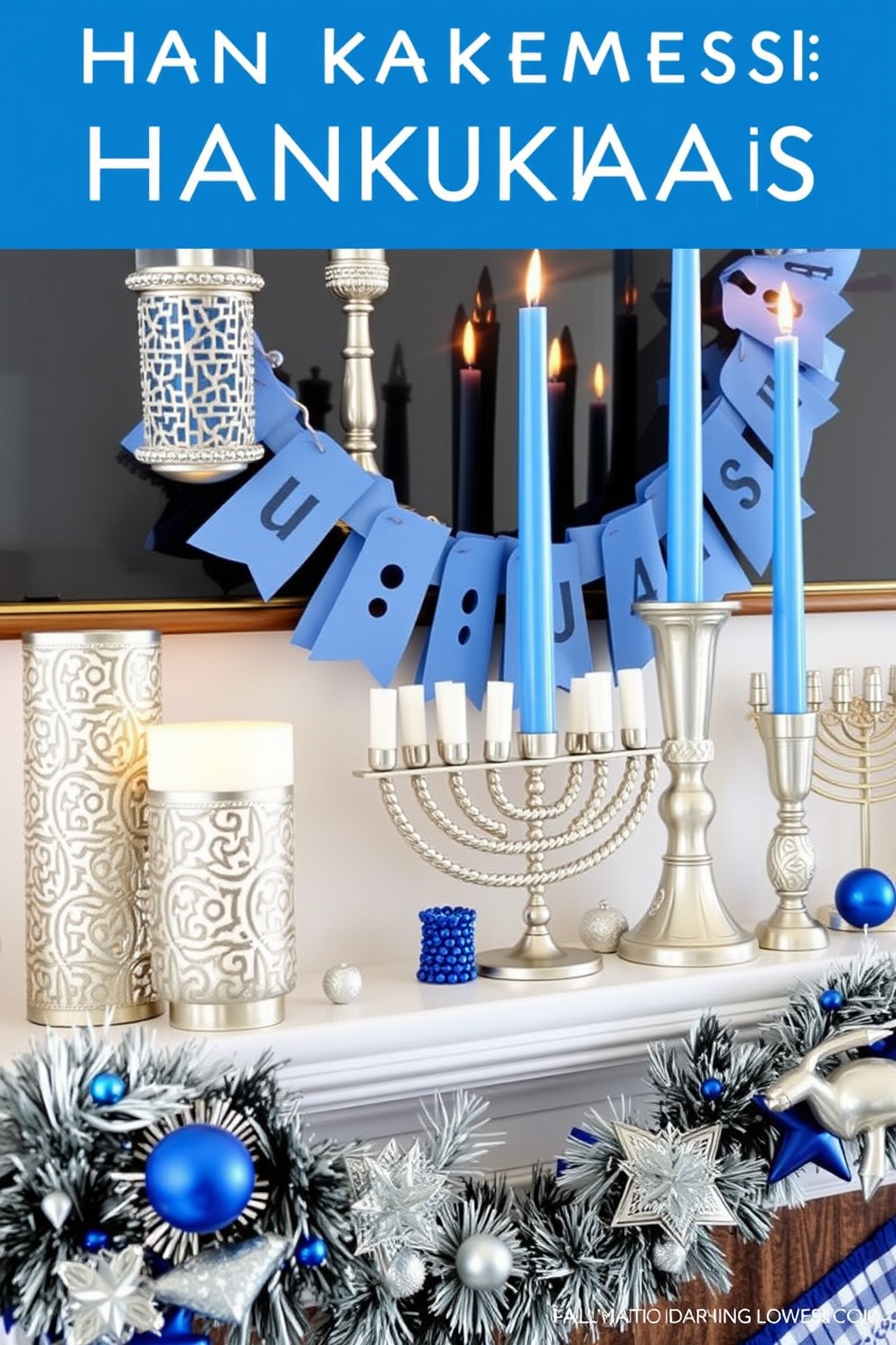 Creative candle holders with unique designs. The holders feature intricate patterns and varying heights, showcasing a blend of modern and traditional aesthetics. Mantel Hanukkah decorating ideas. The mantel is adorned with a mix of blue and silver accents, including decorative dreidels, menorahs, and festive garlands.