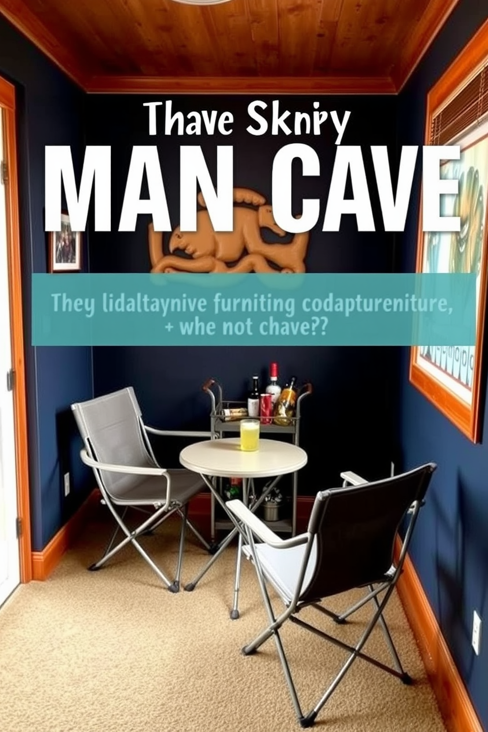 A cozy man cave featuring foldable furniture that allows for easy storage when not in use. The space includes a compact folding table and lightweight chairs, creating a versatile area for relaxation and entertainment. The walls are painted a deep navy blue, complemented by warm wood accents. A small bar cart is tucked into the corner, adding functionality without compromising on style.