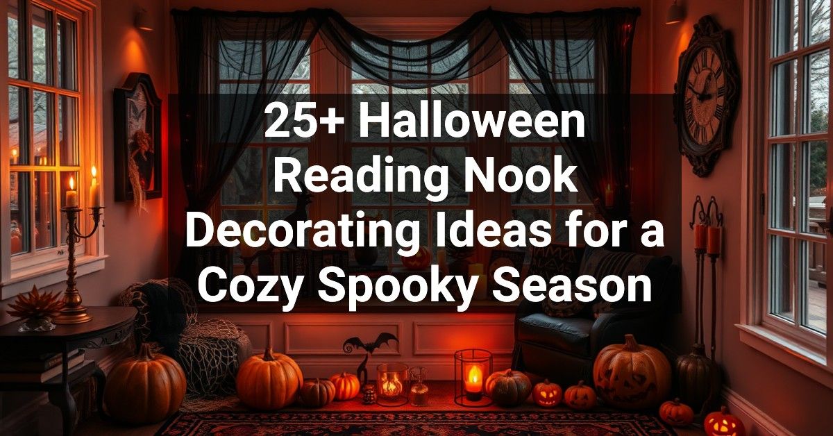 25+ Halloween Reading Nook Decorating Ideas for a Cozy Spooky Season