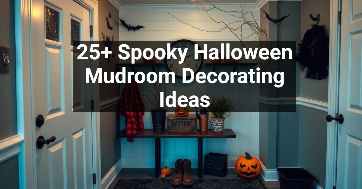 25+ Spooky Halloween Mudroom Decorating Ideas