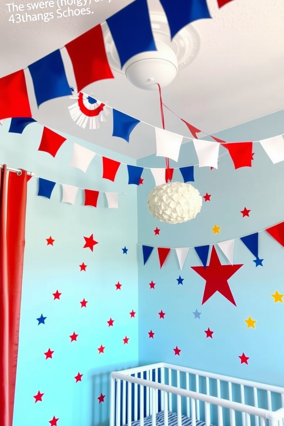 A cheerful nursery decorated for Independence Day features bunting flags in vibrant colors hanging from the ceiling. The walls are adorned with playful star and stripe patterns, creating a festive atmosphere for the little ones.